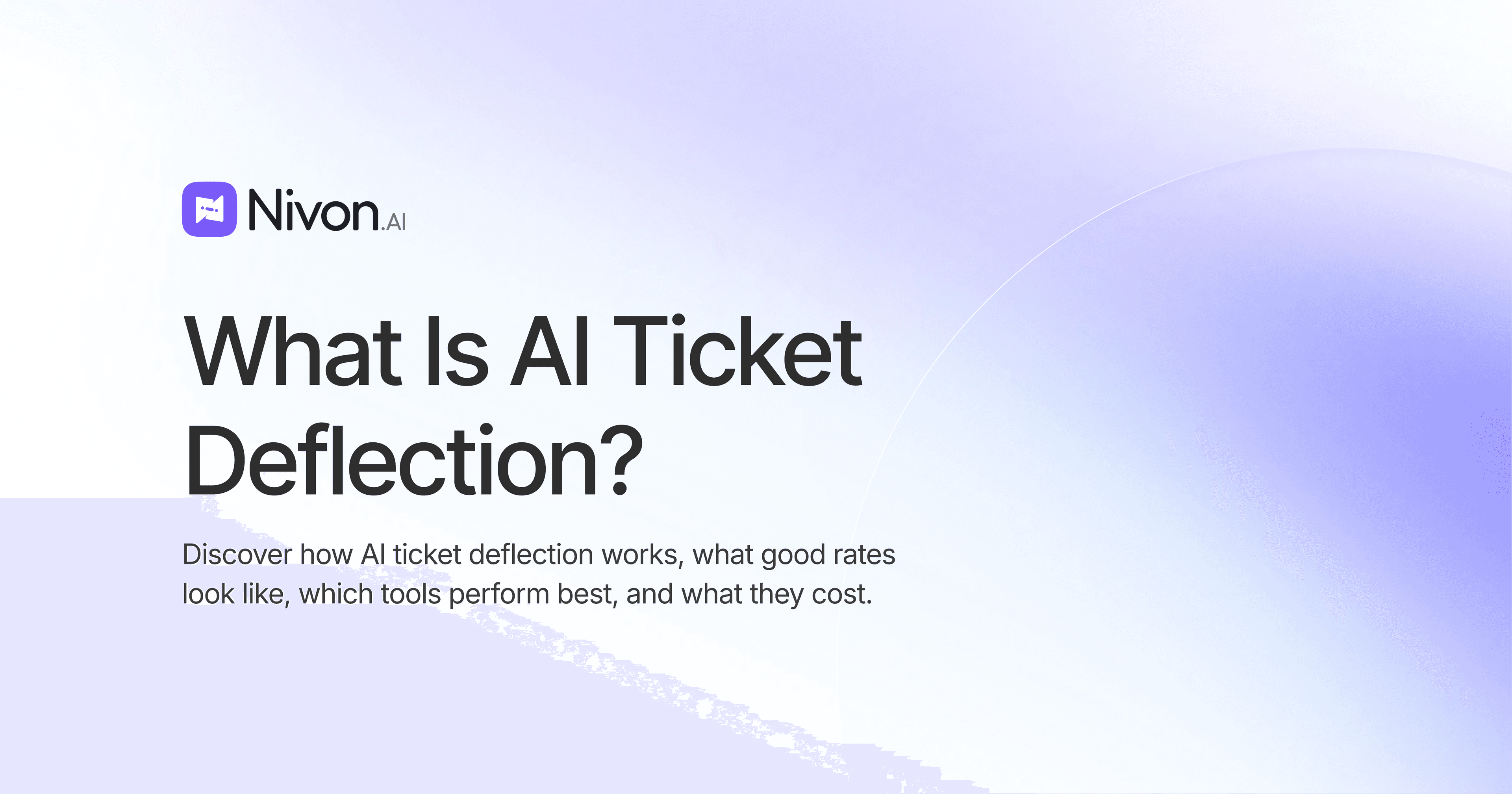 What is AI Ticket Deflection? Tools, Benchmarks, and Costs